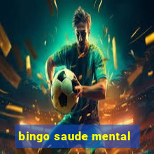 bingo saude mental